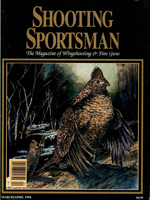 Shooting Sportsman - March/April 1994